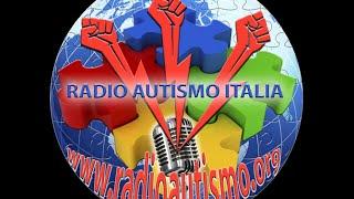 II trasmissione Radio Autismo Italia del 25-03-2015